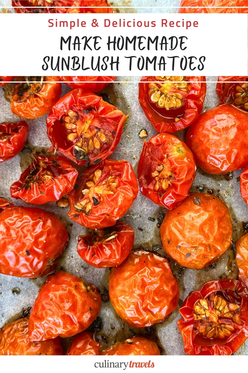 Sunblush Tomatoes Recipe: Homemade Semi-Dried Cherry Tomatoes